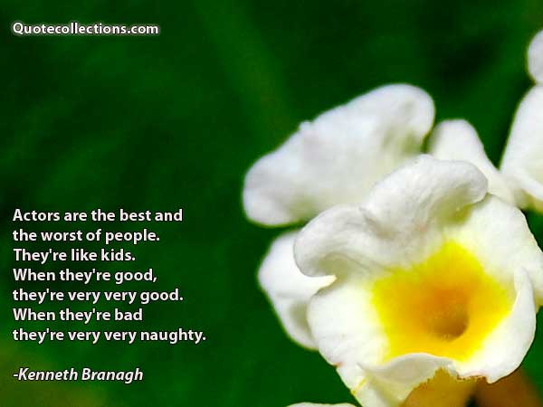 Kenneth Branagh Quotes4